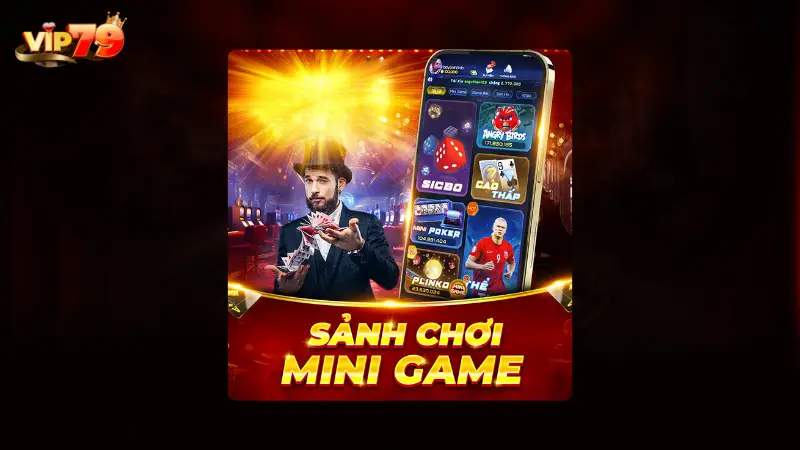 Giới thiệu sảnh Mini game Vip79